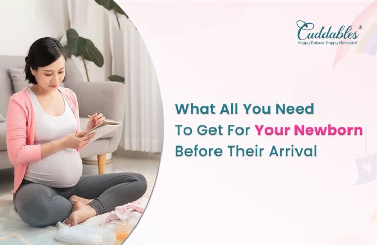 What All You Need To Get For Your Newborn Before Their Arrival